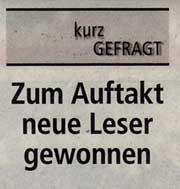 Kurz Gefragt Zum Auftakt neue Leser gewonnen - Patriot (26.04.2006)